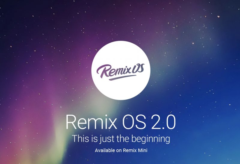 Remix OS 2.0 получит поддержку старых компьютеров