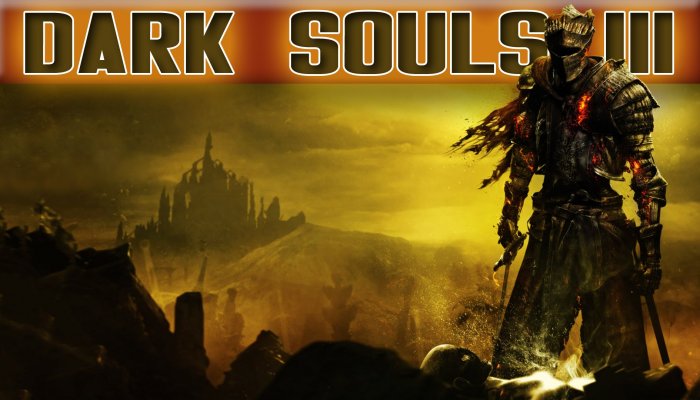 Полный обзор «Dark Souls 3»: заключительная статья